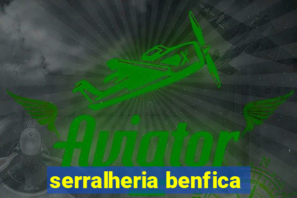 serralheria benfica